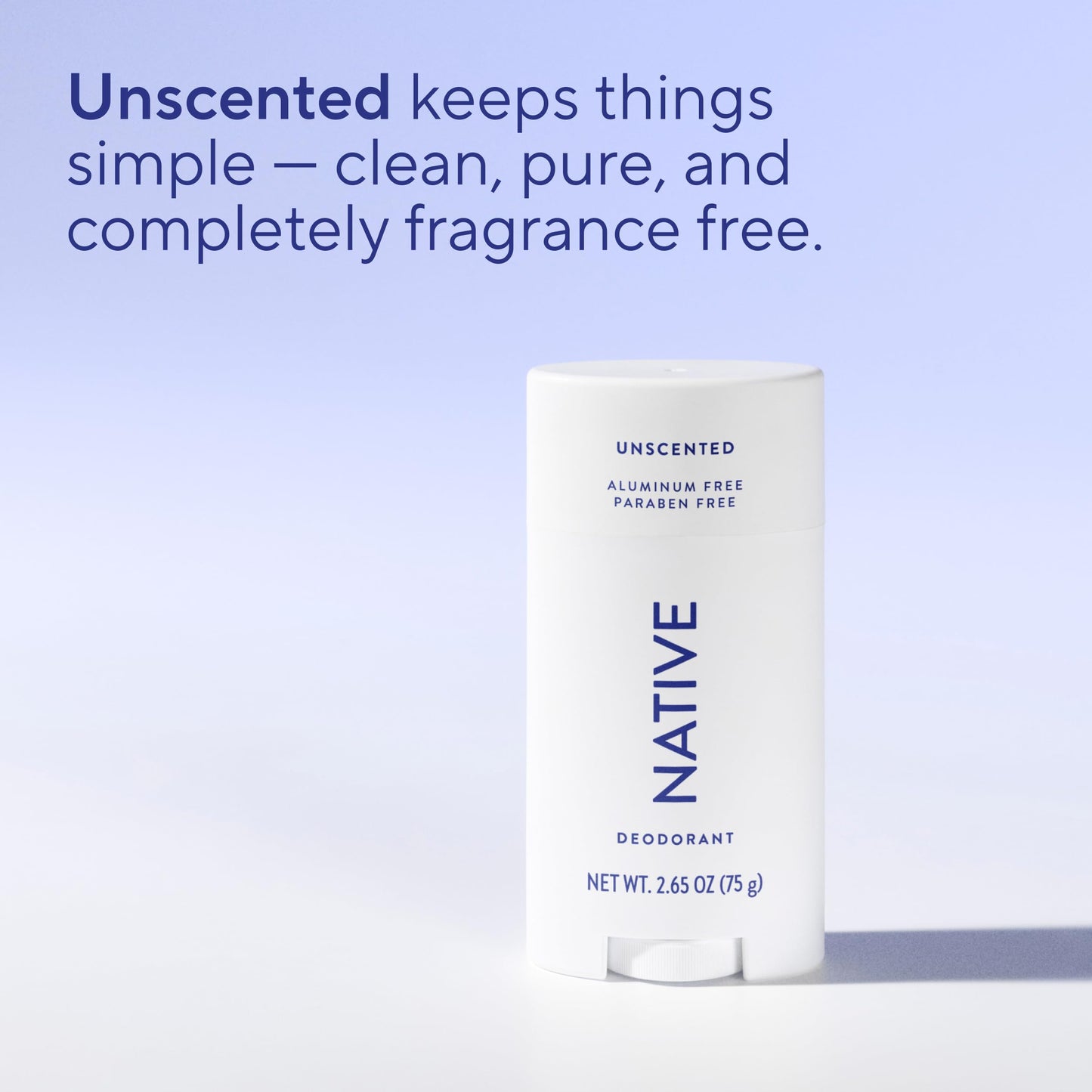 Native Deodorant,Unscented, Aluminum Free, Paraben Free, 2.65 OZ (75 g), Coconut Oil and Shea Butter